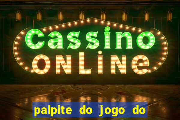 palpite do jogo do bicho hoje 16h